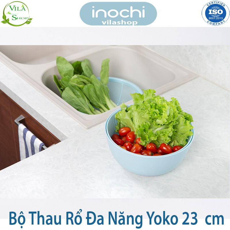 [ Bộ ] Thau Rổ Nhựa, Bộ Thau Rổ ĐA NĂNG Yoko 23cm, Chính Hãng Inochi, Nhựa PP Nguyên Sinh - Kháng Khẩu - Khử Mùi