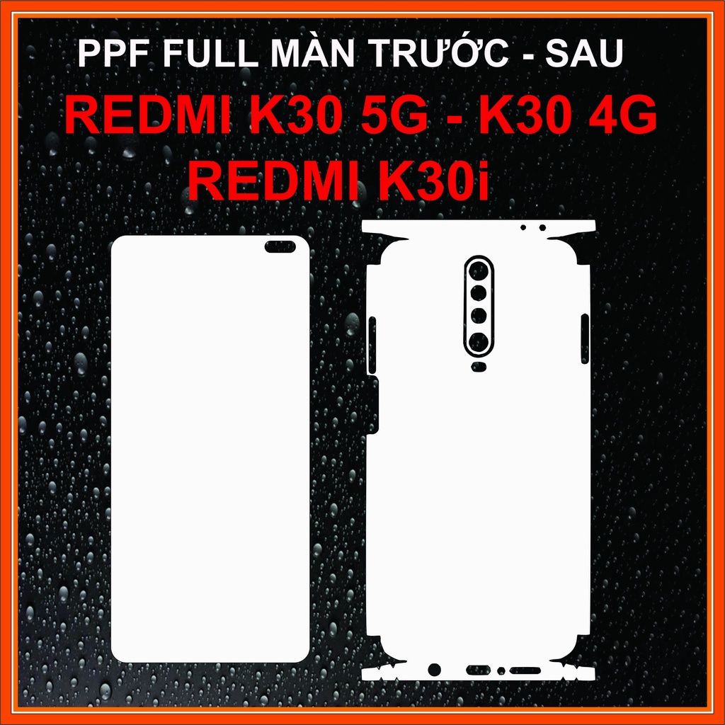 Dán PPF Xiaomi Redmi K30 4G / K30 5G / K30i PPF Dán full viền chống bám vân tay.
