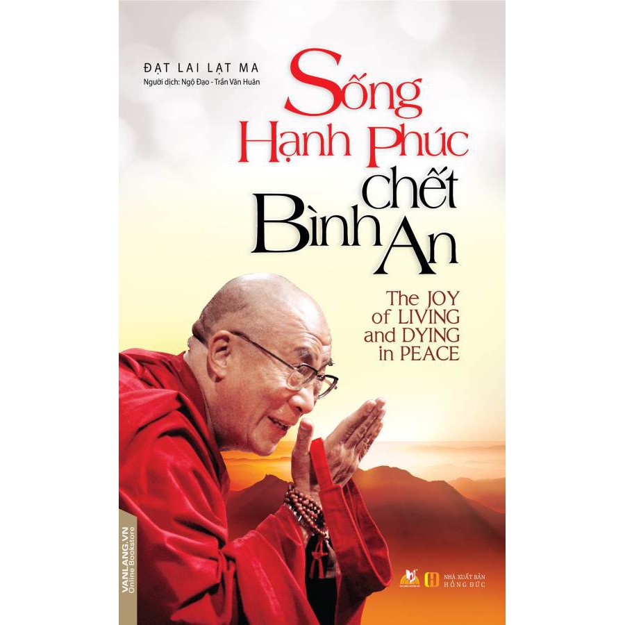 Sách  Sống hạnh phúc chết bình an