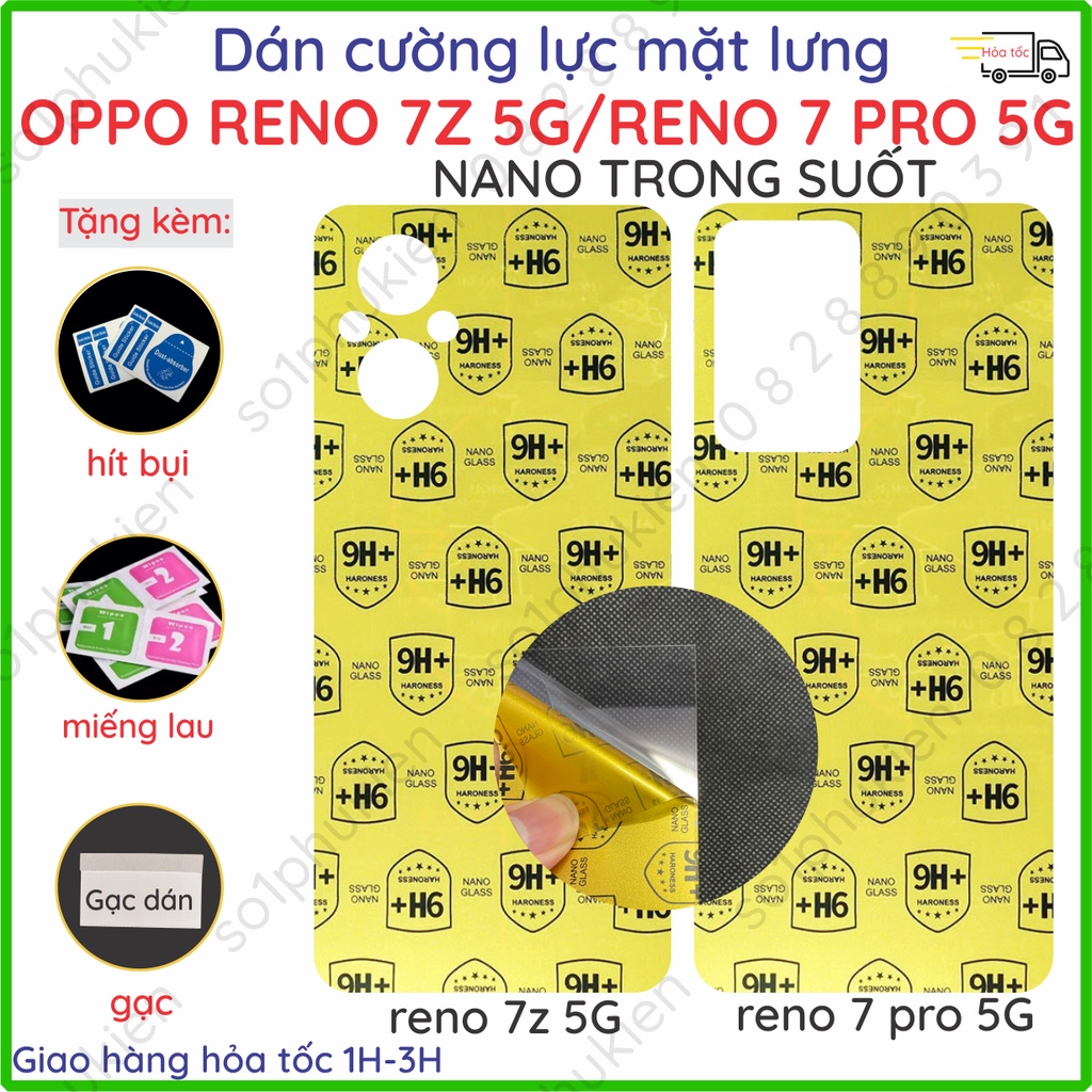 Dán cường lực mặt lưng Oppo Reno 7z 5G/ (7 z 5G) / Reno 7 pro 5G kính nnao trong suốt, chống vân tay