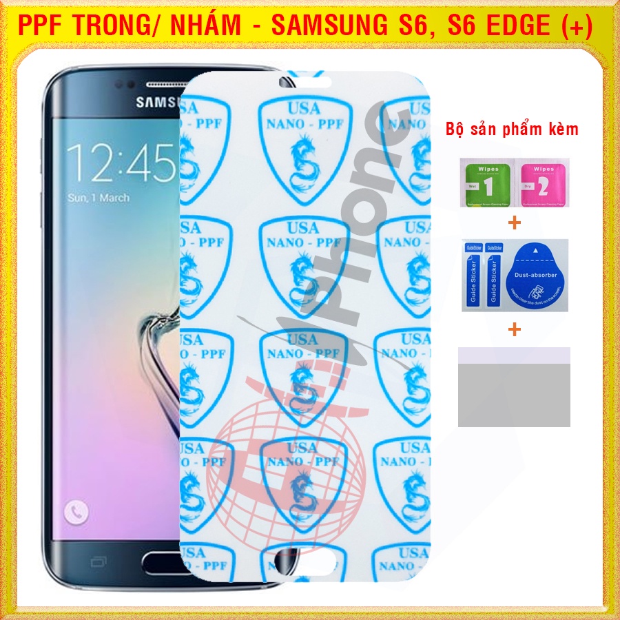 Dán dẻo PPF loại trong và nhám cho Samsung S6/ S6 Edge/ S6 Edge+ (Plus)