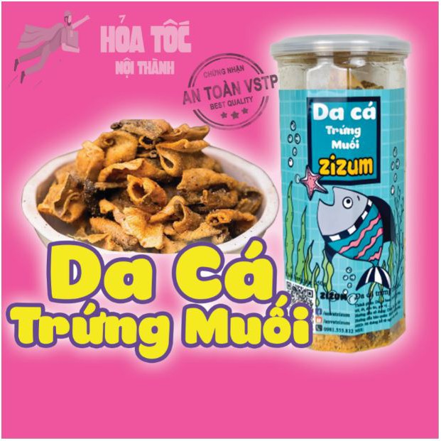 Món mới Da cá trứng muối 250g ZiZum, đồ ăn vặt Hà Nội, vừa ngon vừa rẻ  đóng hộp  siêu đẹp , đặc sản,món ngon