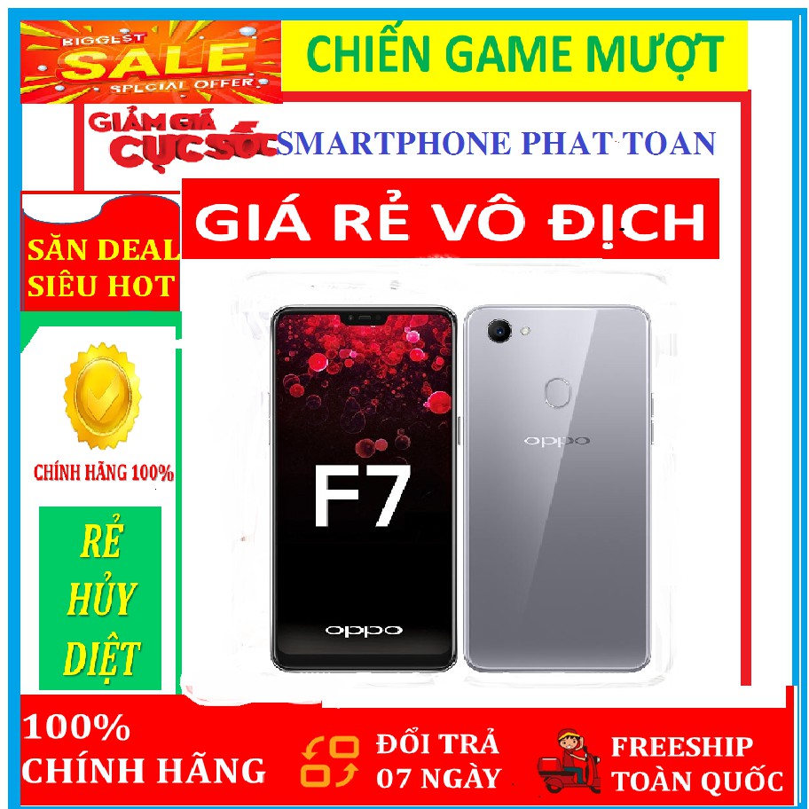 Điện thoại Oppo F7 2sim ram 4G/64G mới Fullbox - Pin trâu - Máy Chính Hãng