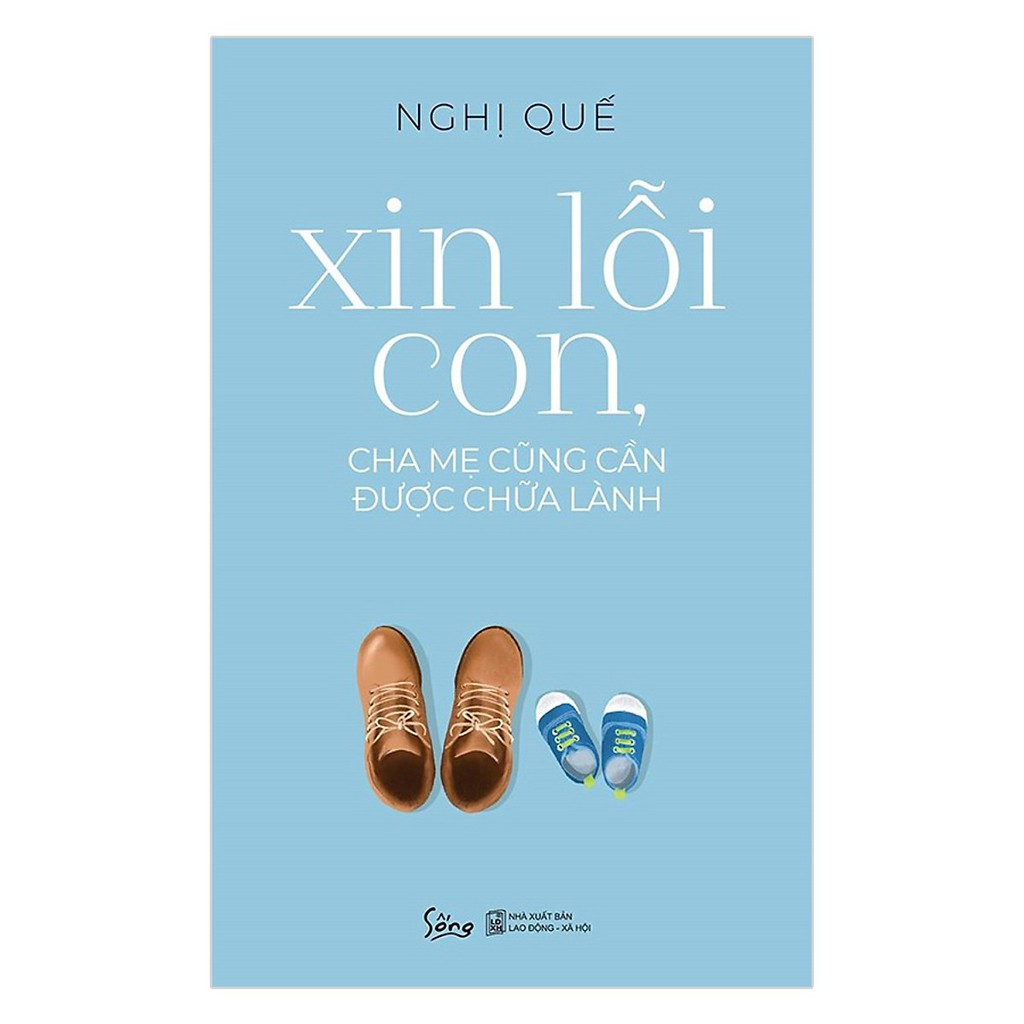 Sách - Xin Lỗi Con Cha Mẹ Cũng Cần Được Chữa Lành - E3 Audio Miền Nam