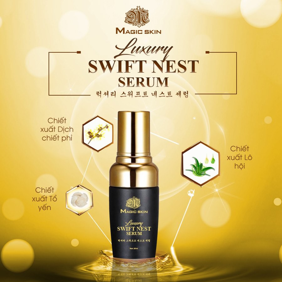 Serum Yến Tươi cho da CĂNG MỊN Luxury Swift Nest Chính hãng Magic Skin