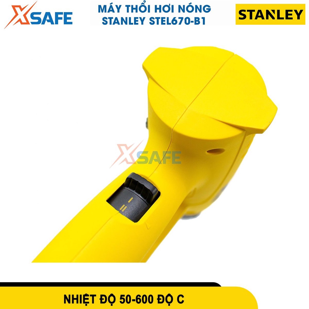 Máy thổi hơi nóng 2000W STANLEY STEL670-B1 công suất 2000W, nhiệt độ 50-800°C, chức năng điều chỉnh nhiệt độ