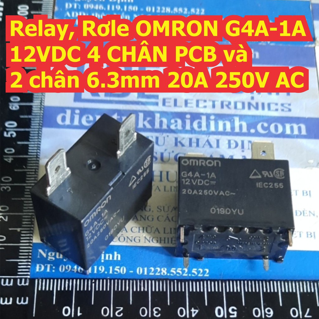 Relay, Rơle OMRON G4A-1A 12VDC 4 CHÂN PCB và 2 chân 6.3mm 20A 250V AC kde7737