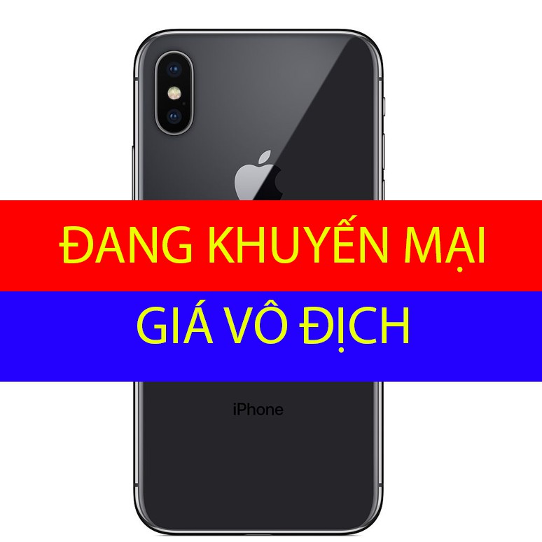 CHUẨN ⚡[GIÁ HỦY DIỆT] Điện Thoại iPhone X Quốc tế nhiều màu