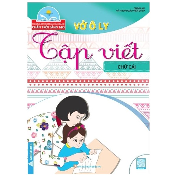 Sách Vở Ô Ly Tập Viết - Chữ Cái - Theo Chuẩn Chương Trình Sách Giáo Khoa Mới - Chân Trời Sáng Tạo