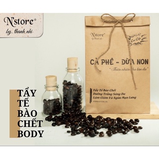 BỘT TẮM CÀ PHÊ DỪA NON NSTORE TẾ BÀO CHẾT NHÃ NẮNG