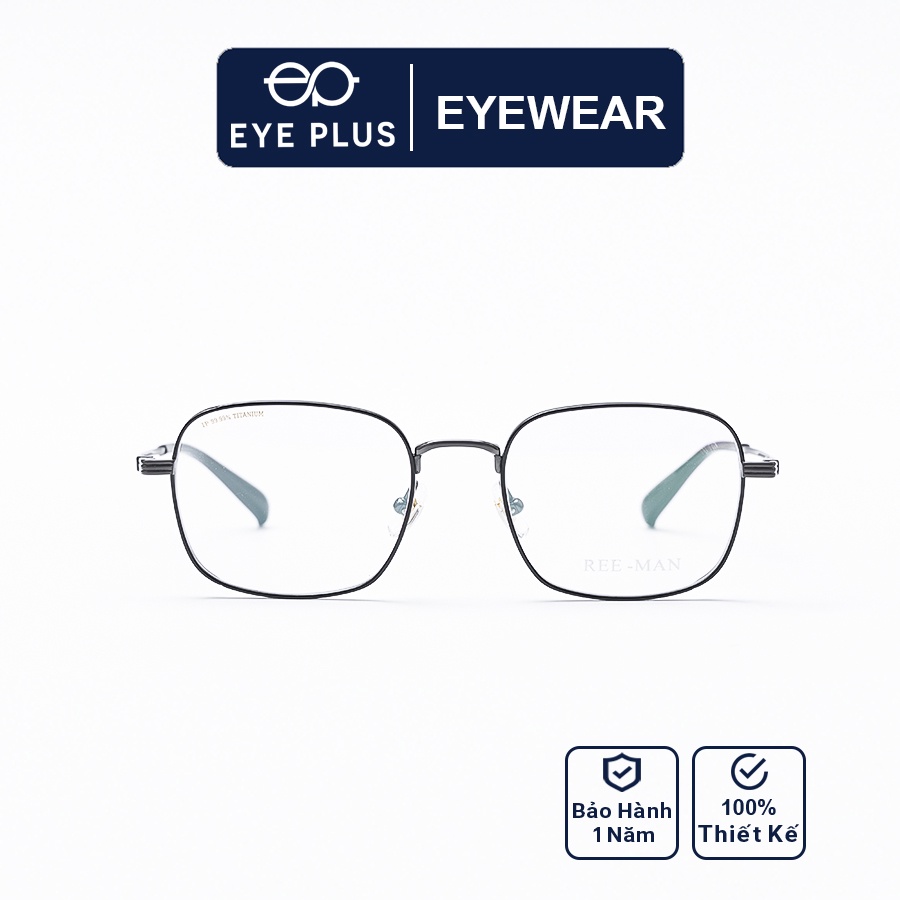 Gọng kính mắt nam nữ thời trang EYE PLUS hợp kim ip-titanium mảnh nhẹ mắt vuông tròn thời trang Reeman-1246