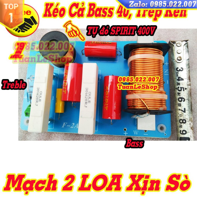 MẠCH 2 LOA XỊN SÒ F2A-  1 BASS 1 TREBLE - GIÁ 01 MACH LOA F 2A