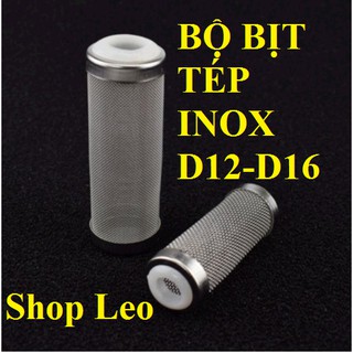  BỊT TÉP INOX PHI 12-PHI 16 - BỊT TÉP GIÁ RẺ