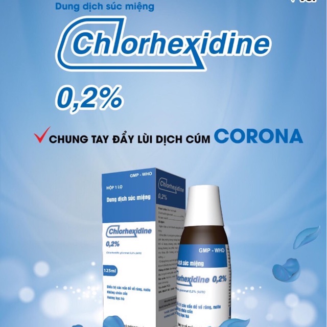 Dung dịch súc miệng Chlorhexidine 0.2 %