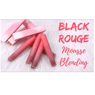 Son kem black rouge mousse blending