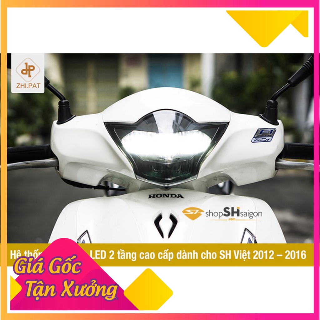 Chóa led 2 tầng Zhi.pat lắp cho đầu Sh Việt 2012-2016 (Ảnh Sp thật)