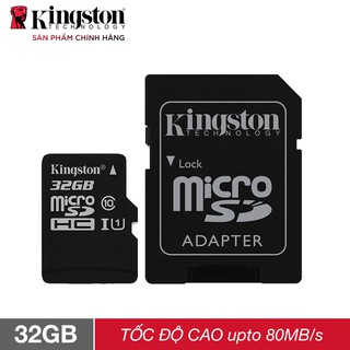 Thẻ nhớ micro SDHC Kingston 32GB class 10 upto 80MB/s kèm Adapter
