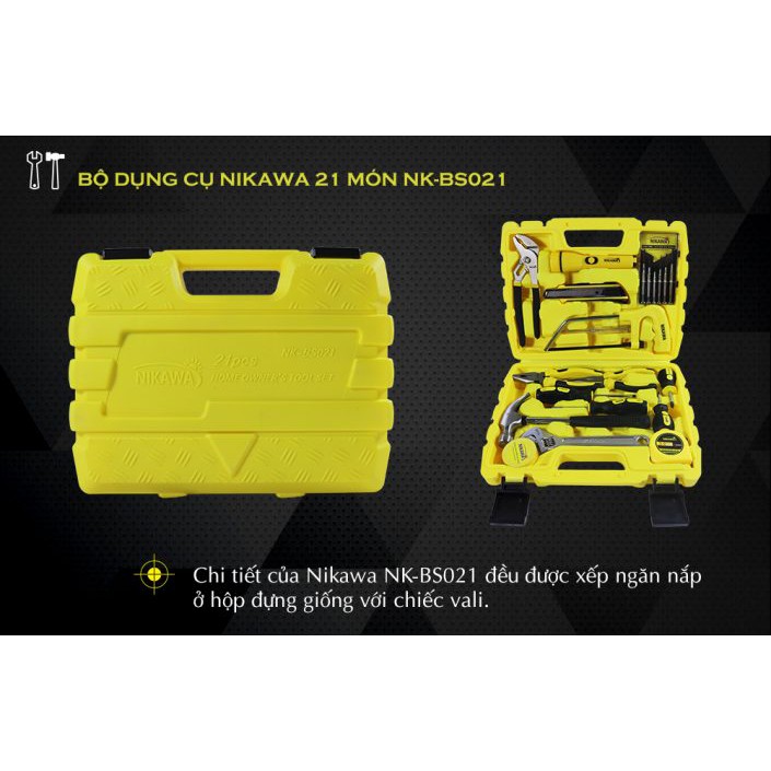 Bộ dụng cụ 21 món Nikawa NK-BS021 - Hàng chính hãng, bảo hành 36 tháng