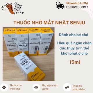 [Date 2026] Light clean - Nhỏ mắt Nhật Senju dành cho chó sắp và đang bị đục thuỷ tinh thể