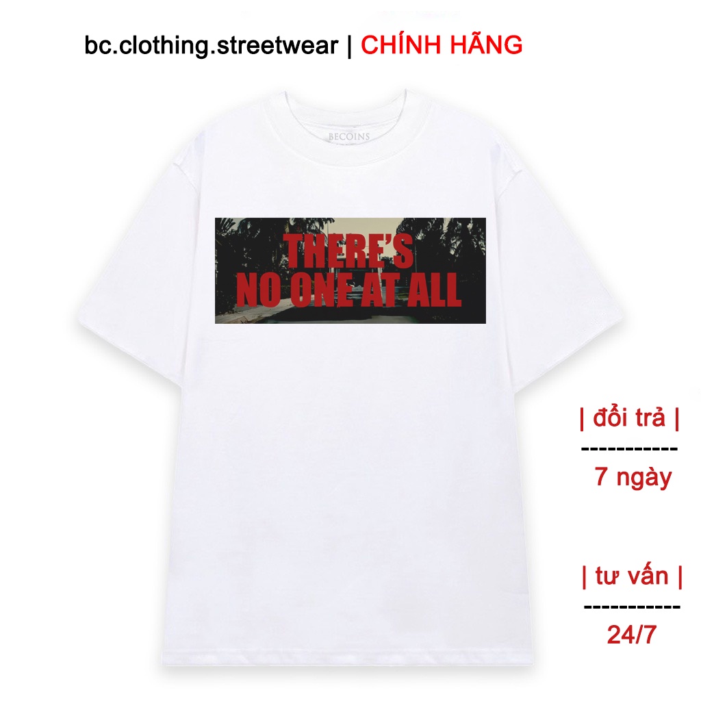 Áo thun tay lỡ unisex nam nữ, áo cotton oversize form rộng There's No One At All