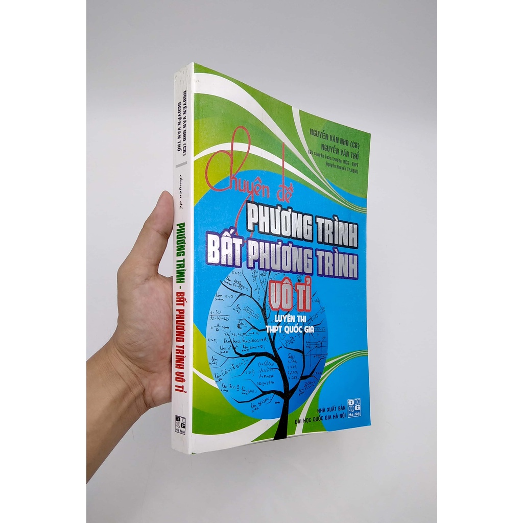 Sách Chuyên Đề Phương Trình Bất Đẳng Thức Vô Tỉ - Luyện Thi THPT Quốc Gia