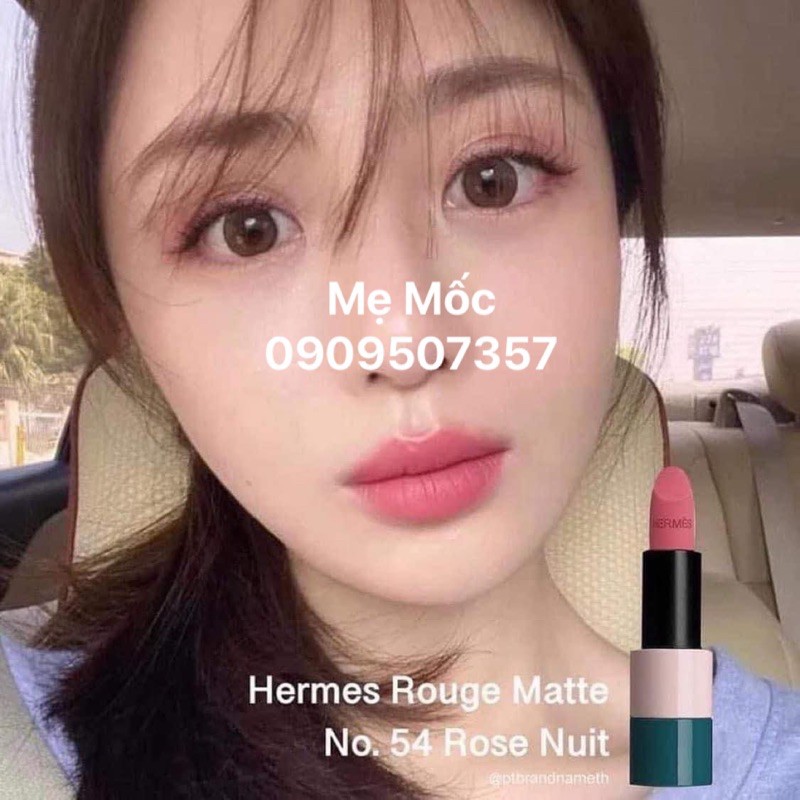 Son Hermès Matte ( 71,11, 17, 21, 46, 48, 53, 54, 64, 68, 70, 33, 85)