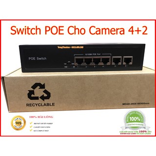 Switch POE Cho Camera 4+2 cổng chuyên dụng