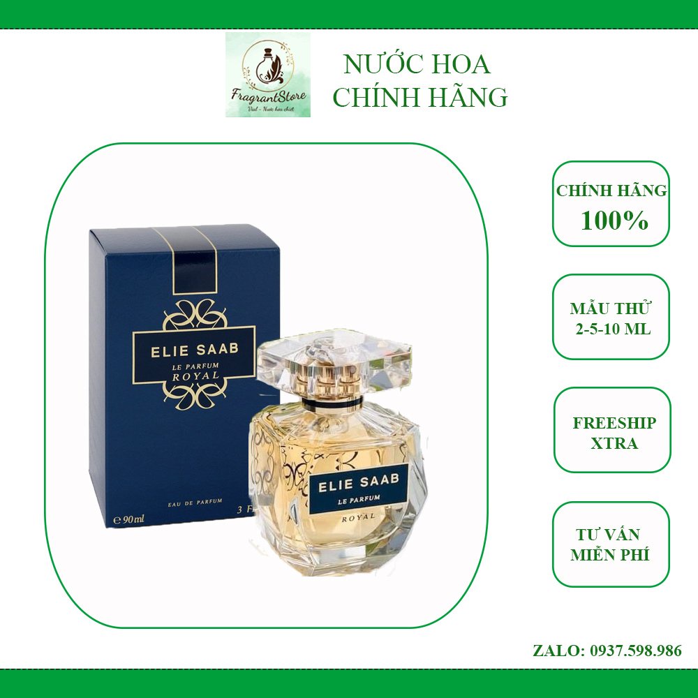 Nước Hoa Elie Saab Le Parfum Royal (Mẫu thử)