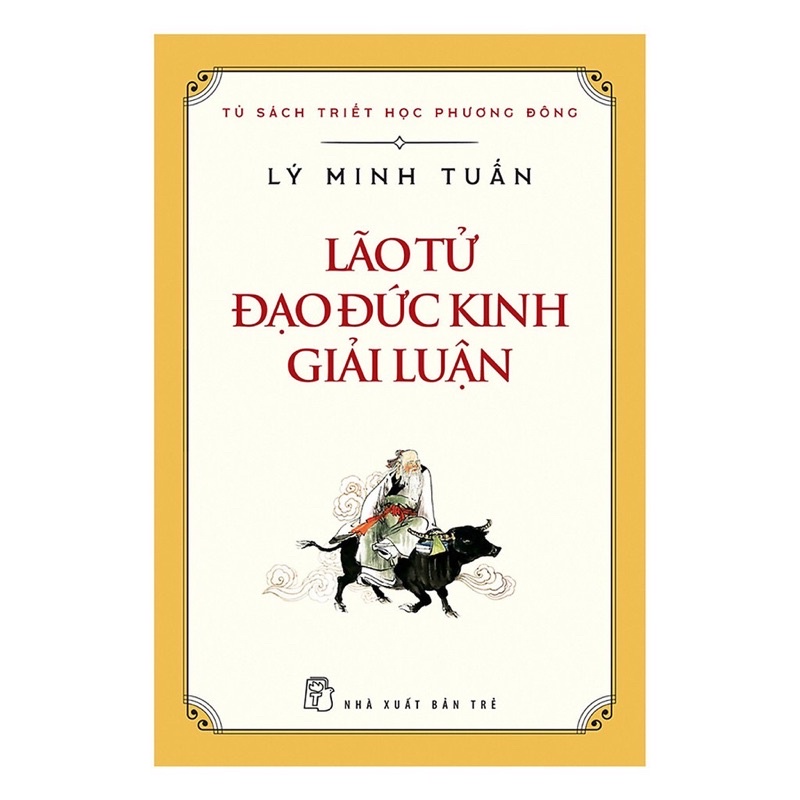 Sách - Lão Tử - Đạo Đức Kinh Giải Luận