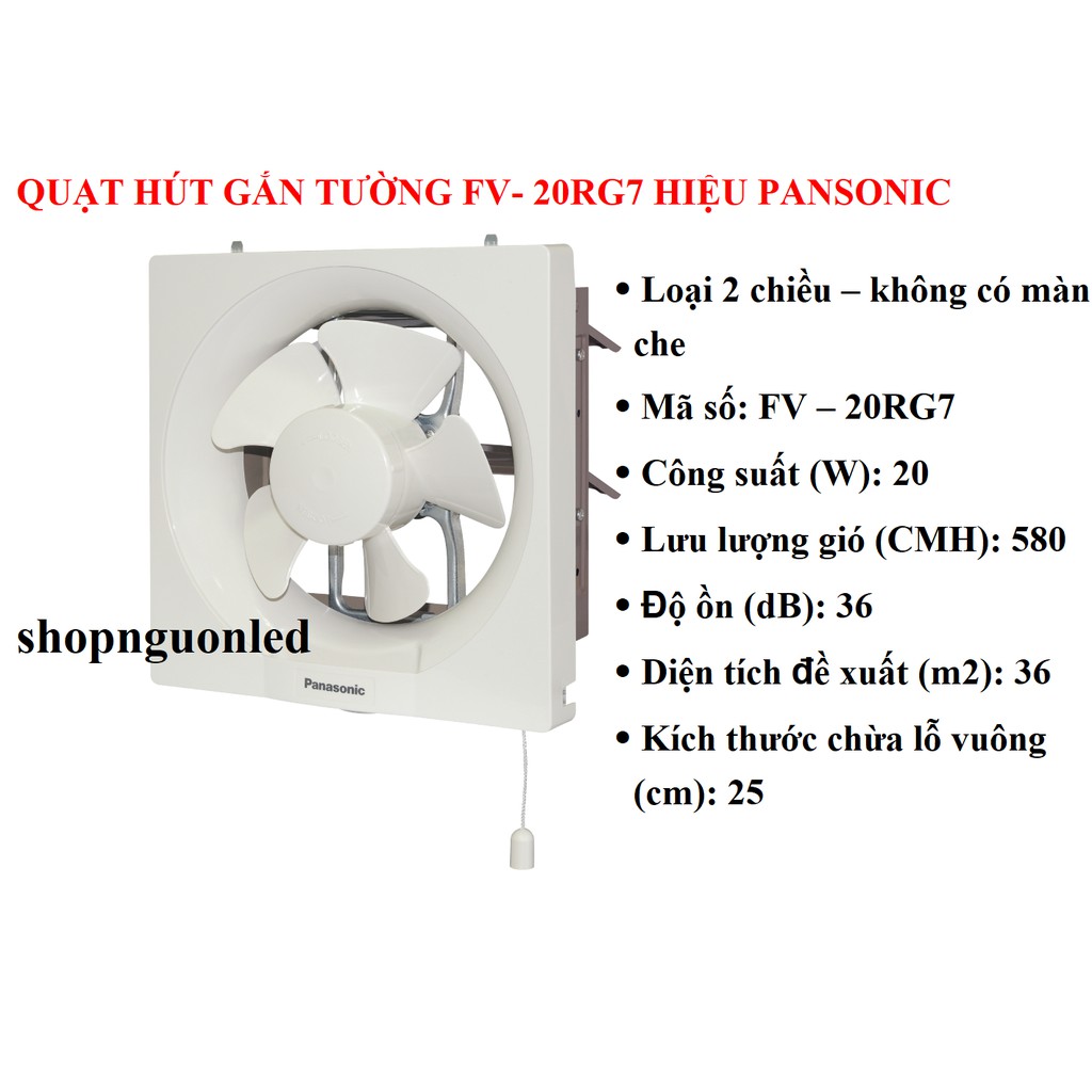 Quạt hút gắn tường (quạt hút thông gió) loại quay 2 chiều Hiệu Panasonic (NÊN MUA) FV-20RG7/ FV- 25RG7/ FV- 30RG7.