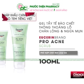 Gel Tẩy Tế Bào Chết Cho Da Nhờn Mụn Eucerin Proacne Scrub 100ml