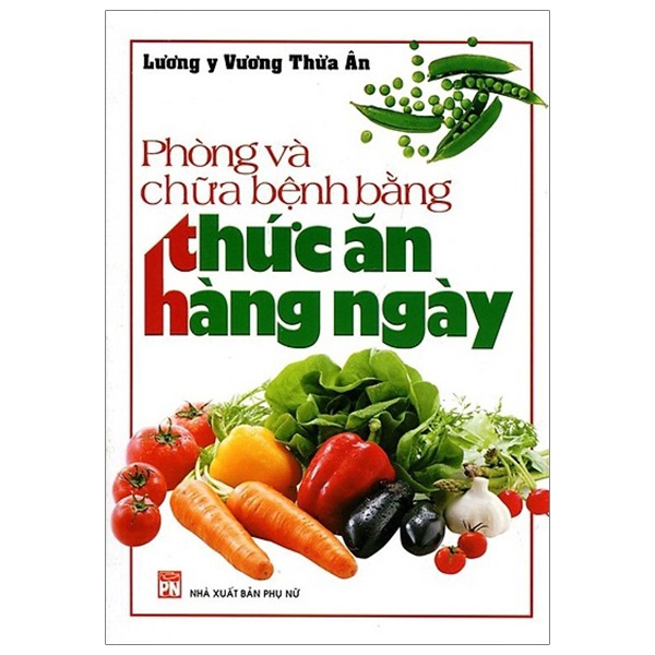 Sách - Phòng Và Chữa Bệnh Bằng Thức Ăn Hàng Ngày