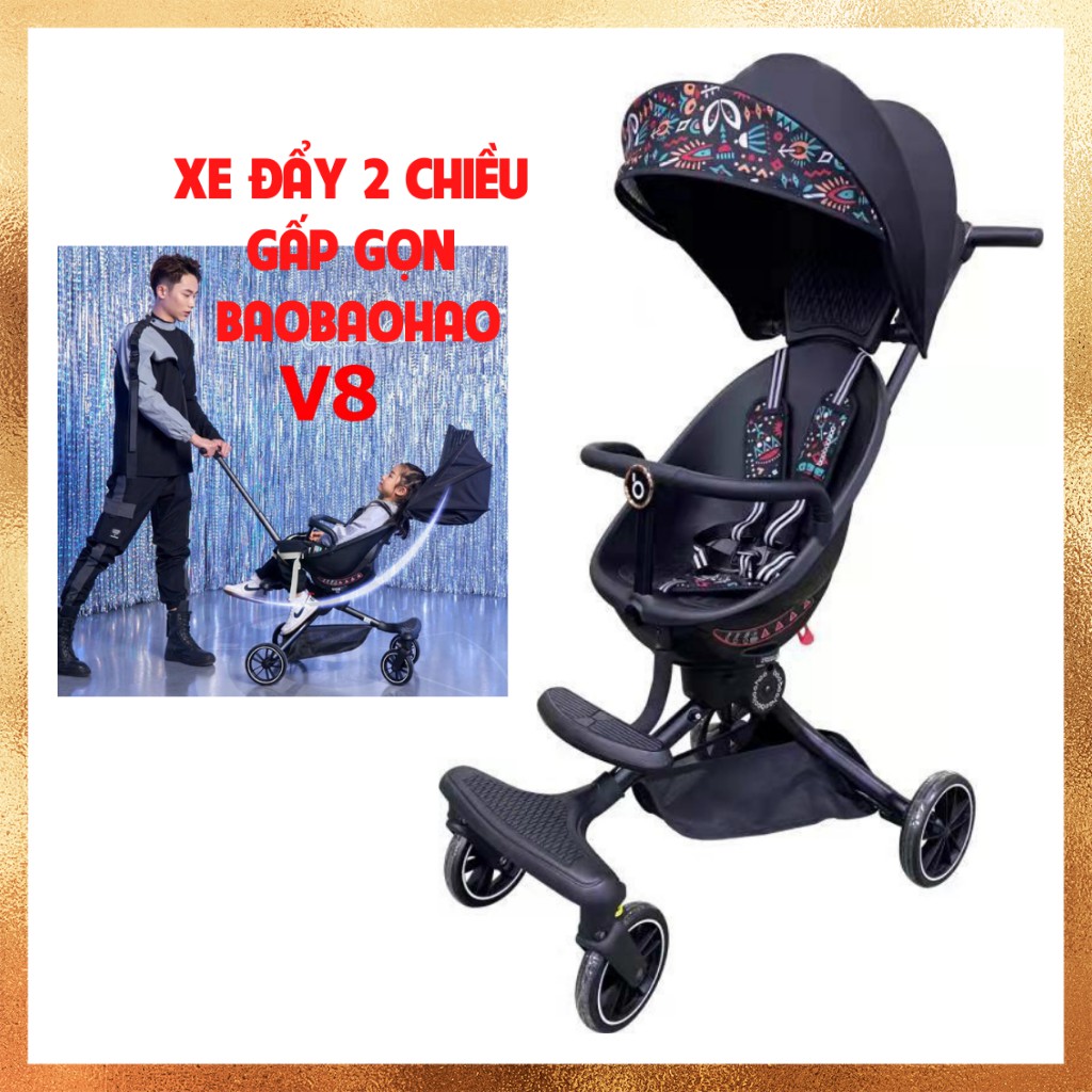 Xe đẩy 2 chiều cao cấp V5, V5B, V8 Baobaohao - Hàng chính hãng- Bảo hành 12 tháng