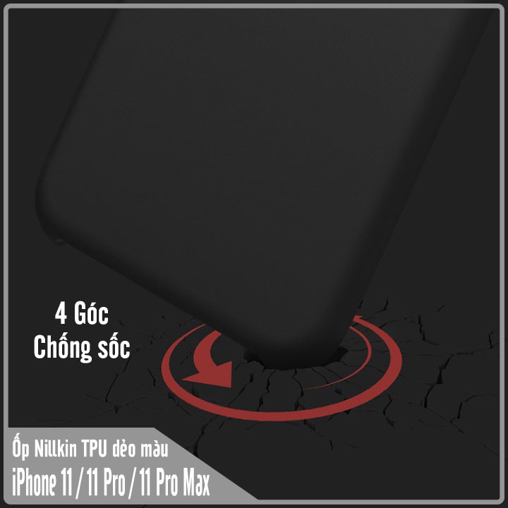 Ốp lưng Apple iPhone iPhone 11 / iPhone 11 Pro / iPhone 11 Pro Max nhựa TPU dẻo màu, mặt trong vải nhung Nillkin