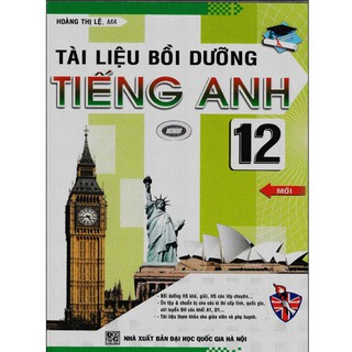 Tài Liệu Bồi Dưỡng Tiếng Anh (Lớp 10, 11, 12)