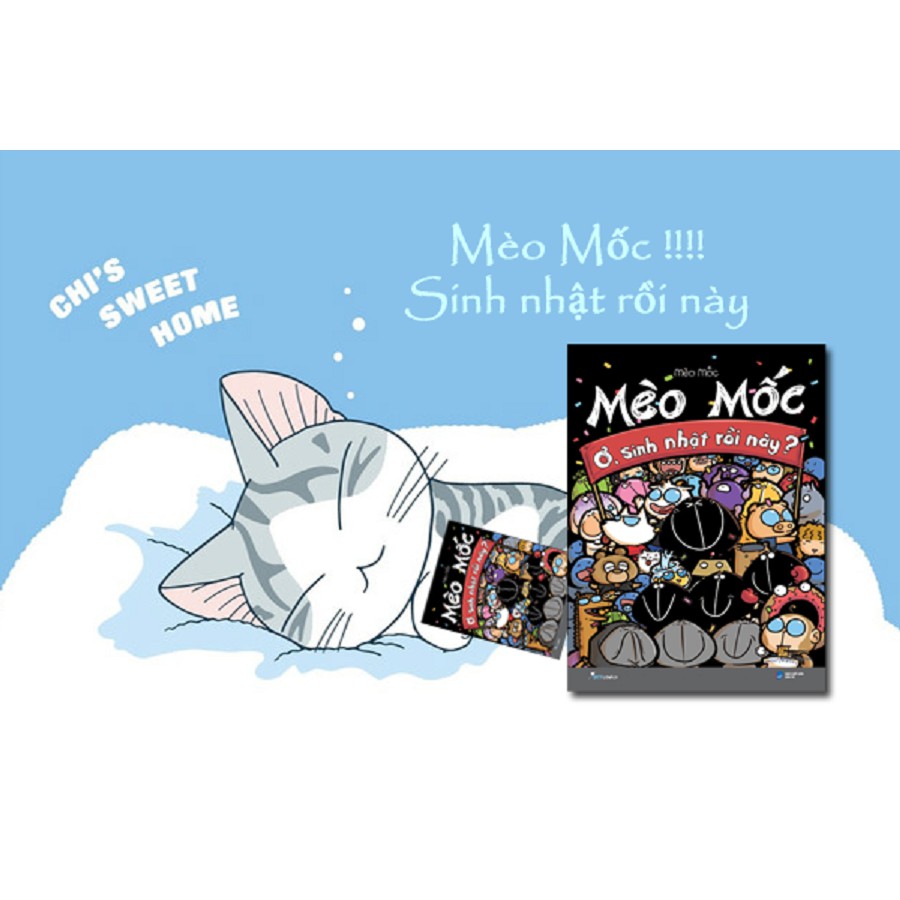 Sách - Mèo Mốc - Ơ, Sinh Nhật Rồi Này