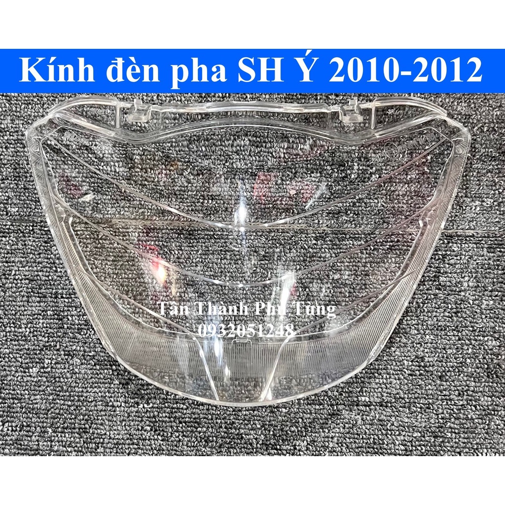 Kính đèn pha SH Ý 2010-2012 TanthanhPT