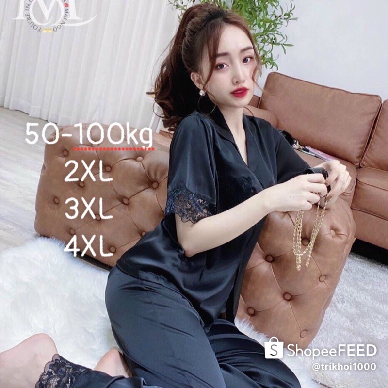 Đồ bộ lụa satin phối ren bigsize 3 size 45-100kg