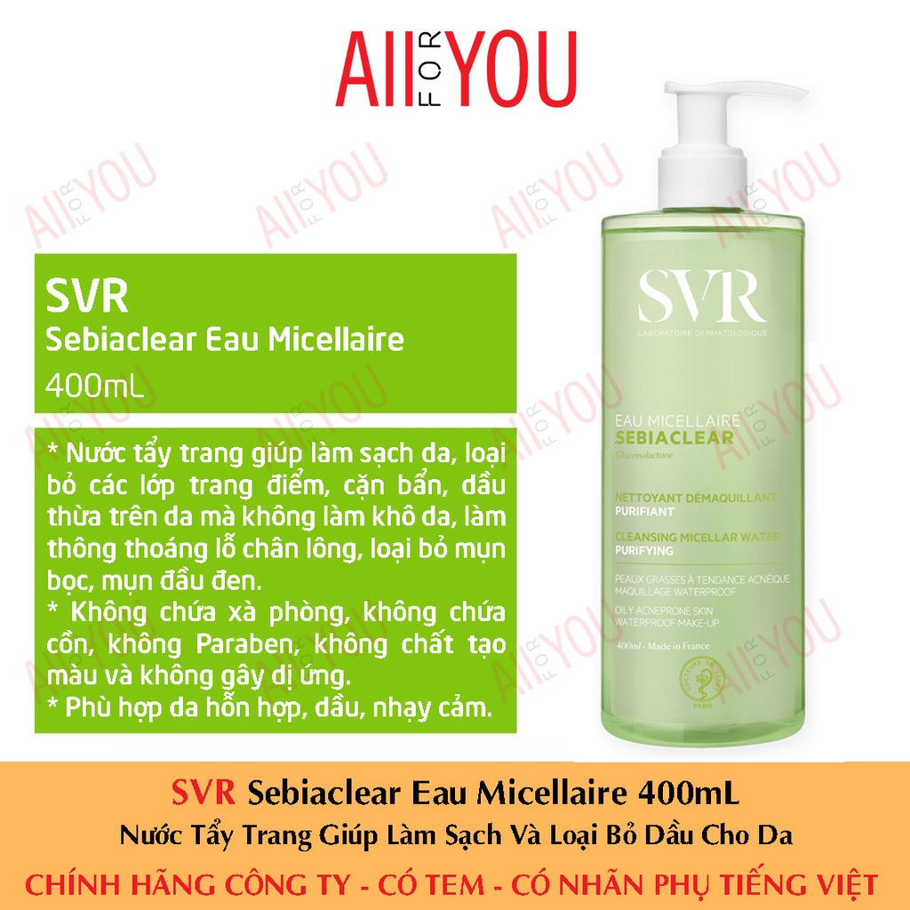 [TEM VIỆT NỮ] SVR Sebiaclear Eau Micellaire 400mL - Nước Tẩy Trang Giúp Làm Sạch Và Loại Bỏ Dầu Cho Da.