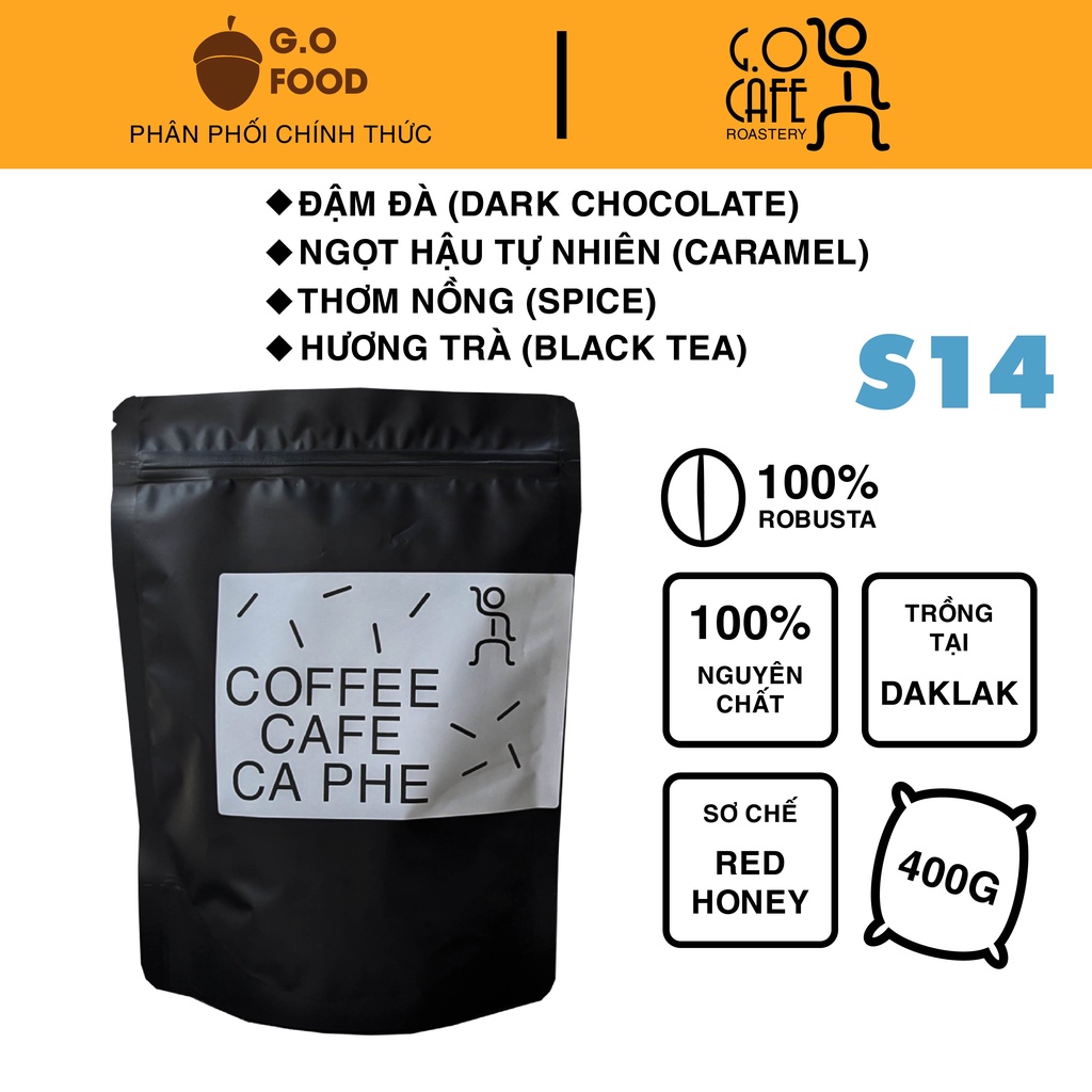 Cà phê nguyên chất S14 Honey rang mộc 100% thơm, hậu ngọt, đắng đầm dùng pha máy, pha phin G.O Cafe Roastery