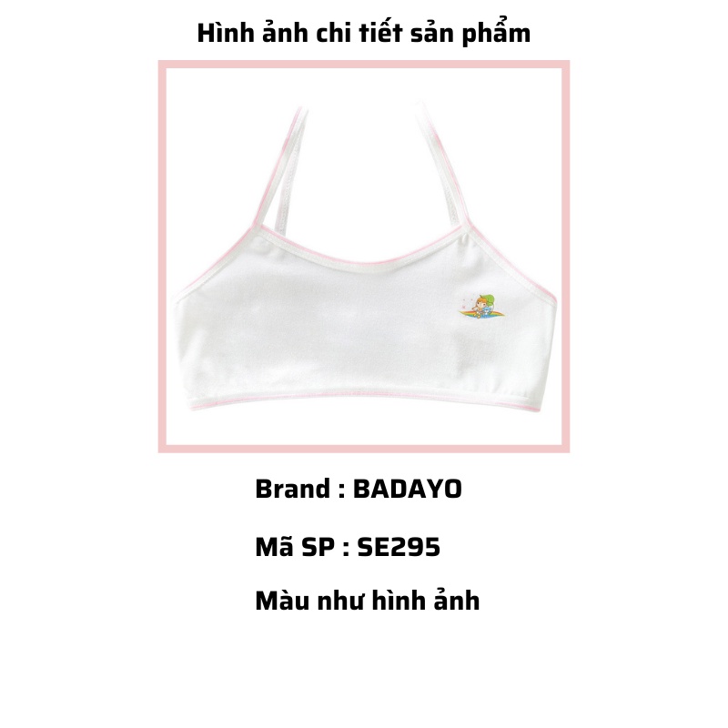 Set 5 áo lót cho bé gái 7 đến 16 tuổi cotton cao cấp thích ứng với da thời trang trẻ em BADAYO SE295