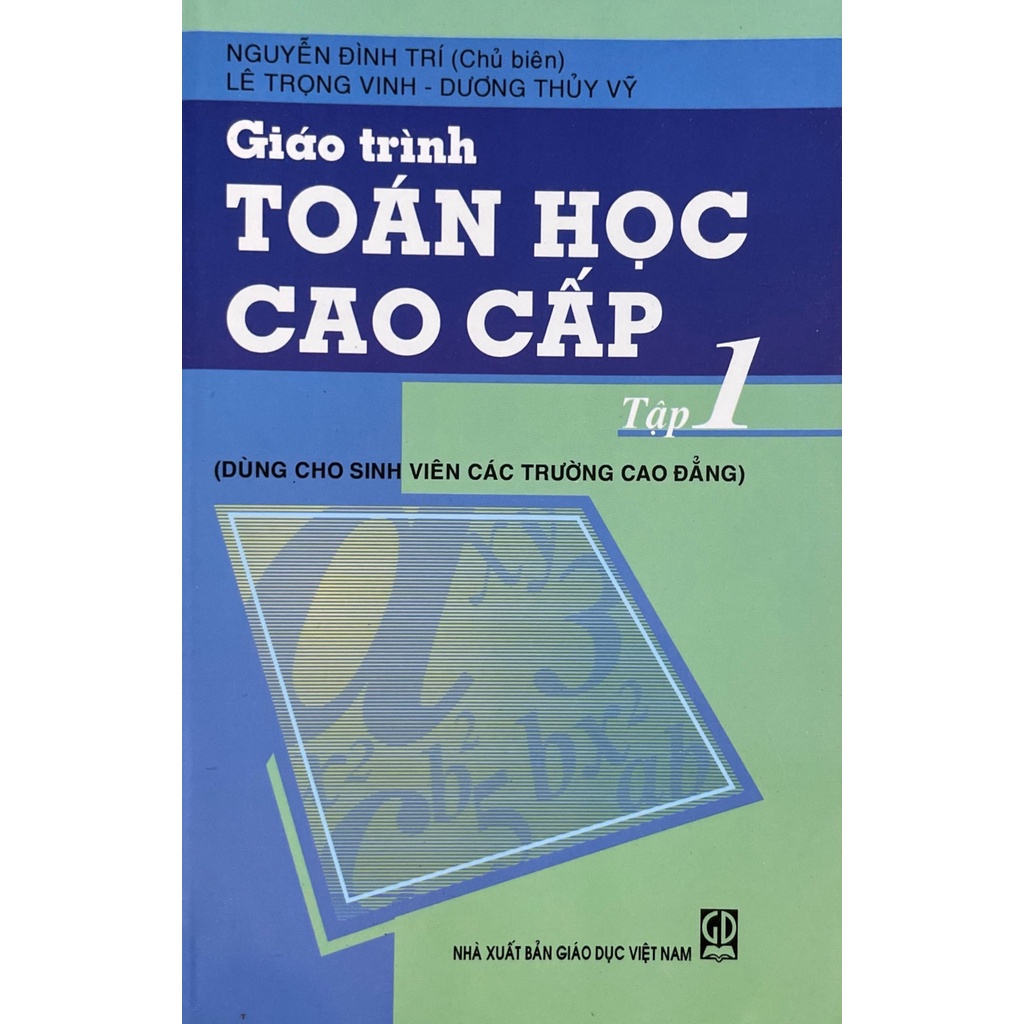 Sách - Giáo Trình Toán Cao Cấp Tập 1