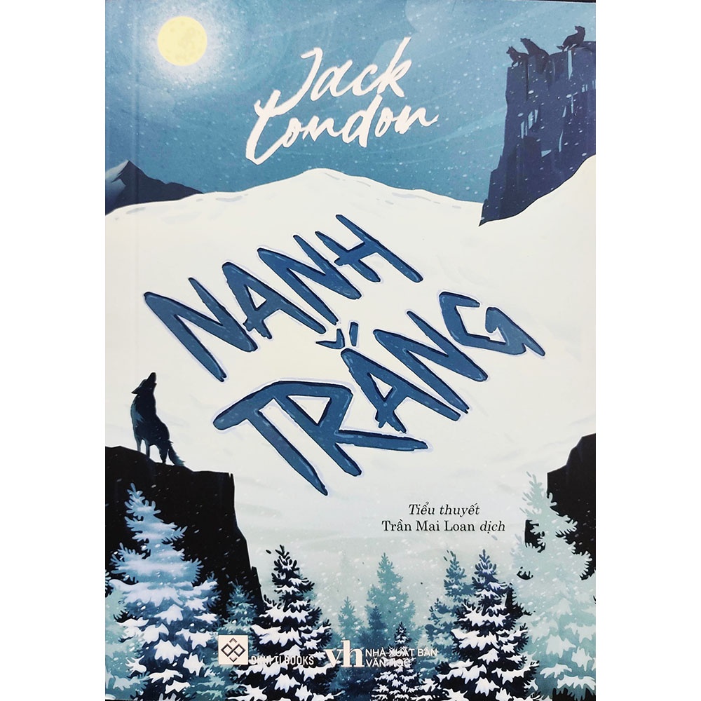 Sách - Tiểu thuyết Nanh Trắng - Tác giả Jack London