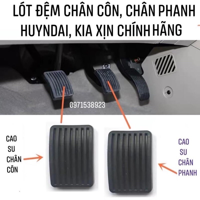 Lót đệm chân phanh chân côn kia morning huyndai i10 getz carens vvv... xịn chĩnh hãng