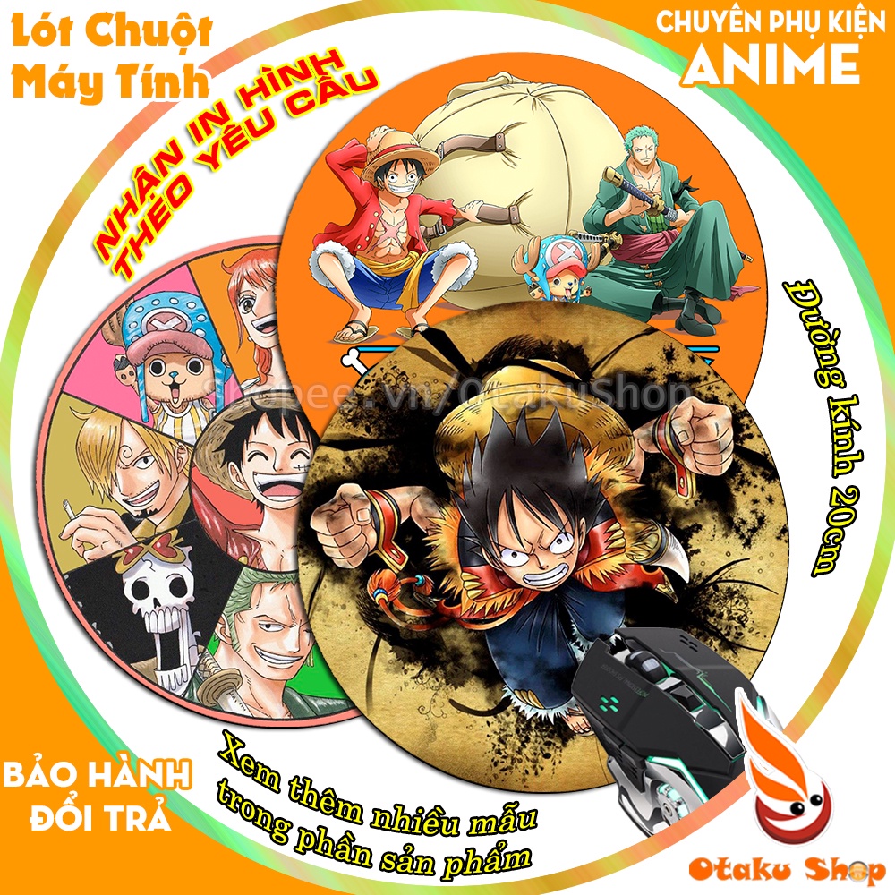 Miếng lót chuột Anime One Piece kích cỡ tròn 200 x 200mm dùng di chuột máy tính chơi game chuyên dụng cho Otaku