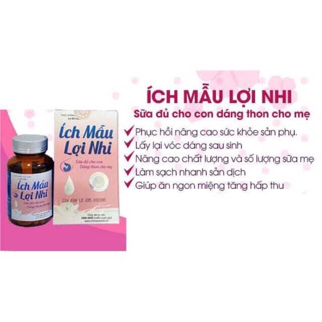 Ích mẫu lợi nhi - tăng số lượng và chất lượng sữa mẹ