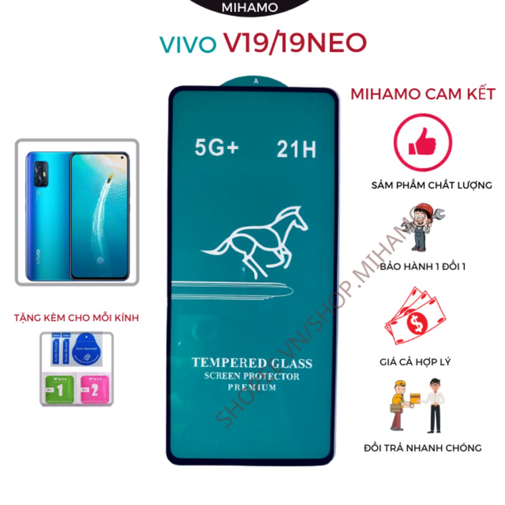 Kính Cường Lực V19/V19 NEO 🔥 Cảm ứng Siêu mượt Hạn chế bám vân 🔥 Full màn độ cứng 21H