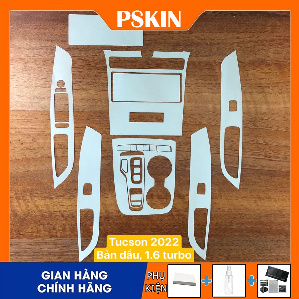TUCSON 2022  - Film PPF chống xước nội thất ô tô