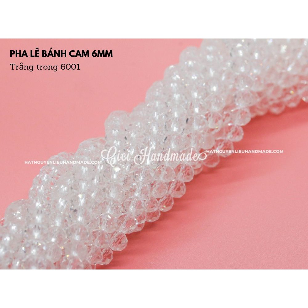 Pha lê bánh cam 6mm loại đẹp Cici Handmade chuyên hạt đá hạt pha lê hạt cườm hạt trang sức tự làm DIY