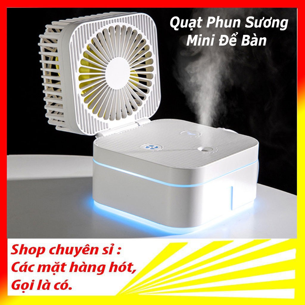 QUẠT MINI PHUN SƯƠNG GẤP GỌN ĐỂ BÀN SIÊU SANG TIỆN DỤNG